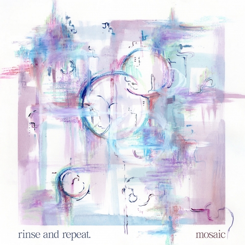 Mosaic - Rinse and Repeat (2026)