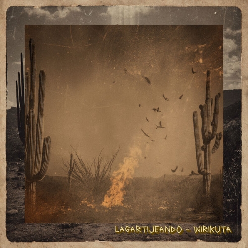 Lagartijeando - Wirikuta (2026) [Hi-Res]