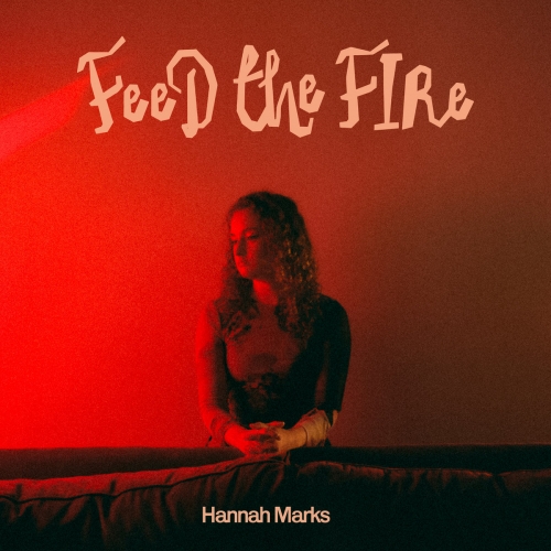 Hannah Marks - Feed the Fire (2026) [Hi-Res]