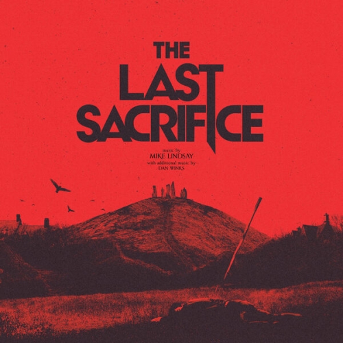 Mike Lindsay - The Last Sacrifice (2026) [Hi-Res]