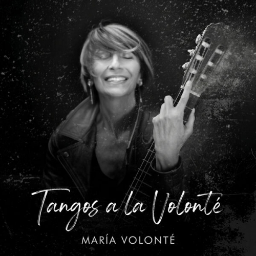 Maria Volonte - Tangos a la Volonté (2026) [Hi-Res]