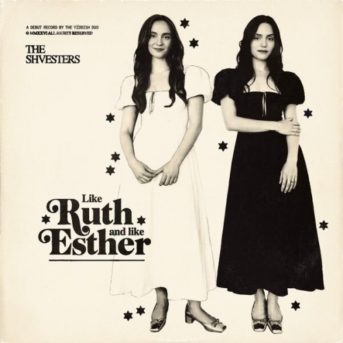The Shvesters - Like Ruth and Like Esther (2026) [Hi-Res]