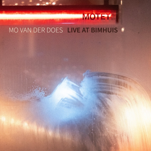 Mo van der Does - Motet: Live at Bimhuis (Live) (2026)