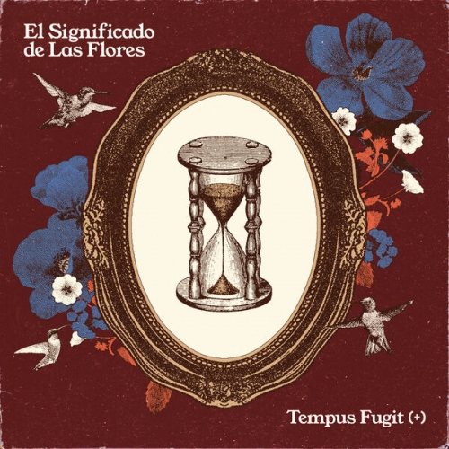 El Significado de las Flores - Tempus Fugit (+) (2026) [Hi-Res]