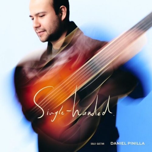 Daniel Pinilla - Single-Handed (2026)