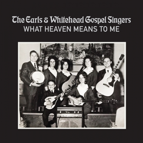 The Earls and Whitehead Gospel Singers - Old Time Gospel Singing (2026)