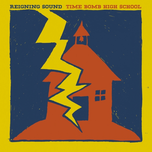 Reigning Sound - Time Bomb High School (Remastered) (2002) [Hi-Res]