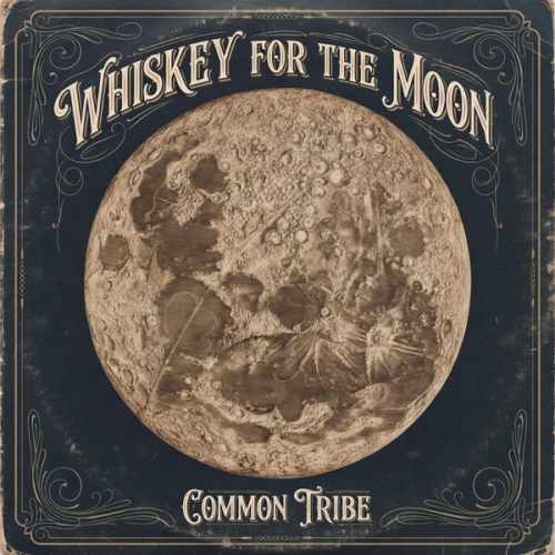 Common Tribe - Whiskey For The Moon (2026) [Hi-Res]