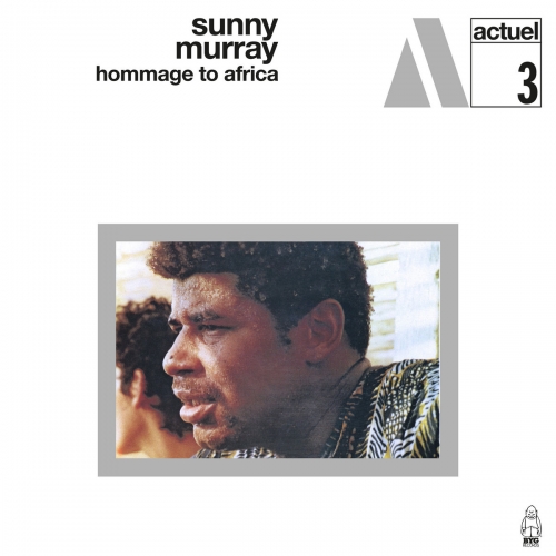 Sunny Murray - Hommage to Africa (1970) [Hi-Res]
