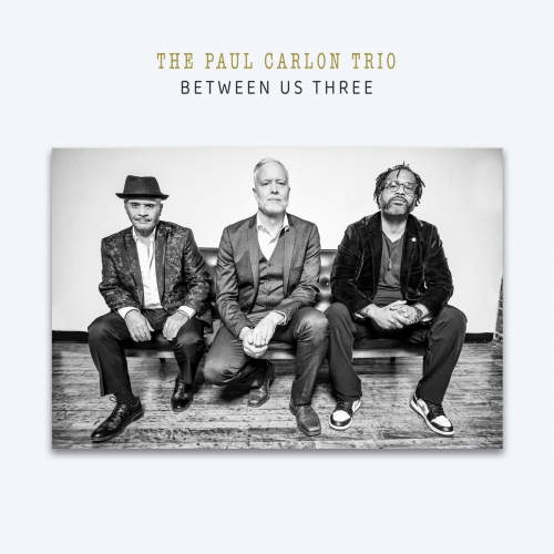 The Paul Carlon Trio - Between Us Three (2026)
