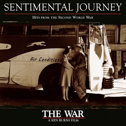 Various Artists - Sentimental Journey, Hits From The Second World War (2007)