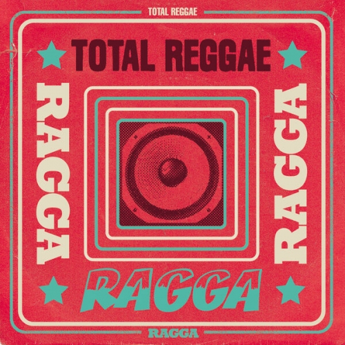 Various Artists - Total Reggae: Ragga (2022)