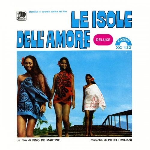 Piero Umiliani - Le isole dell'amore (Deluxe) (Colonna sonora del film) (1997)