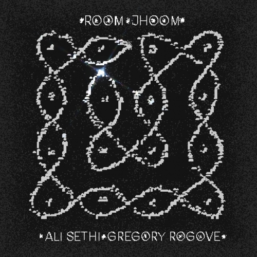 Ali Sethi, Gregory Rogove - Room Jhoom (2026) [Hi-Res]