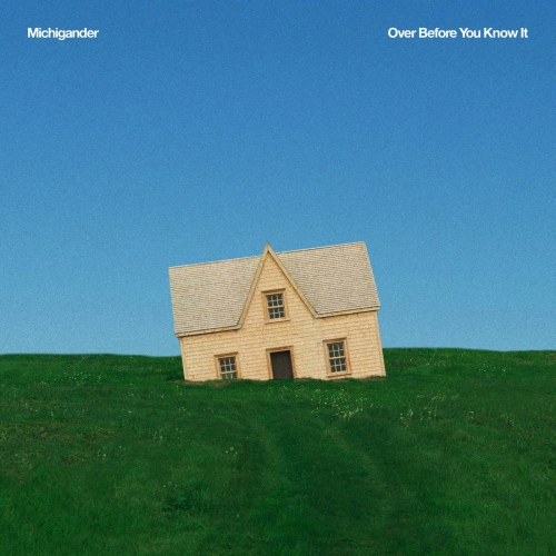 Michigander - Over Before You Know It (2026) [Hi-Res]