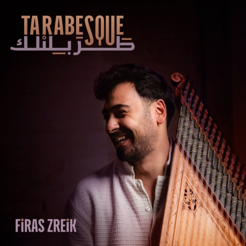 Firas Zreik - Tarabesque (2026) [Hi-Res]