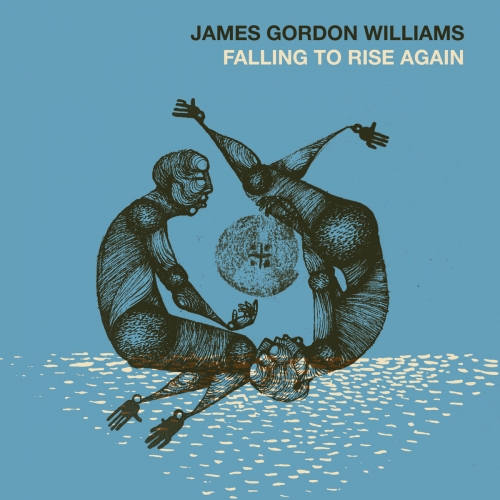 James Gordon Williams - Falling to Rise Again (2026)