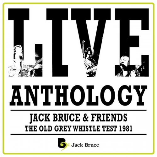 Jack Bruce - Live Anthology - The Old Grey Whistle Test 1981 (Remastered 2026) (2026)