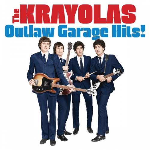 The Krayolas - Outlaw Garage Hits! (2026)