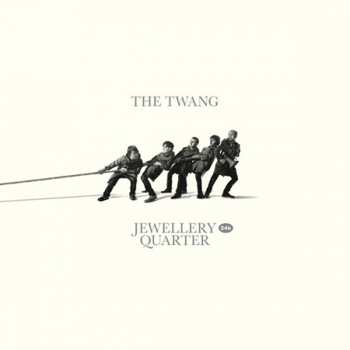 The Twang - Jewellery Quarter 24k (2024 Version) (2009) [Hi-Res]