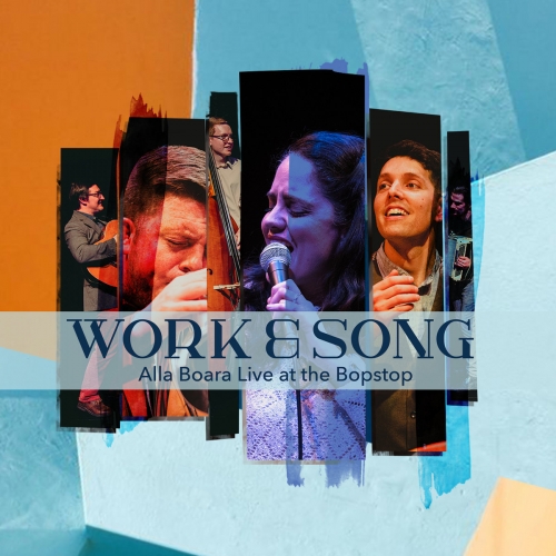 Alla Boara - Work & Song (2024) [Hi-Res]