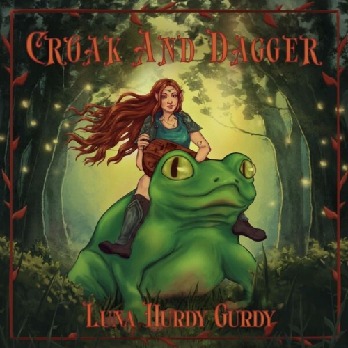 Luna Hurdy Gurdy - Croak and Dagger (2026) [Hi-Res]