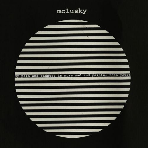 Mclusky - My Pain and Sadness Is More Sad and Painful Than Yours (2026 Remaster) (2000) [Hi-Res]