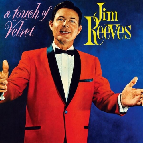 Jim Reeves - A Touch of Velvet (Expanded Edition) (1962)
