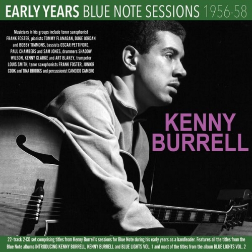 Kenny Burrell - Early Years: Blue Note Sessions 1956-58 (2026)