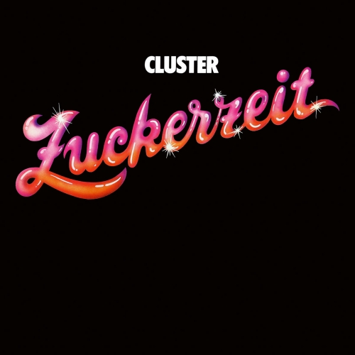 Cluster - Zuckerzeit (1974)
