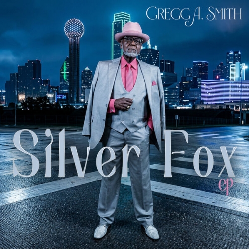 Gregg A. Smith - Silver Fox EP (2026) [Hi-Res]