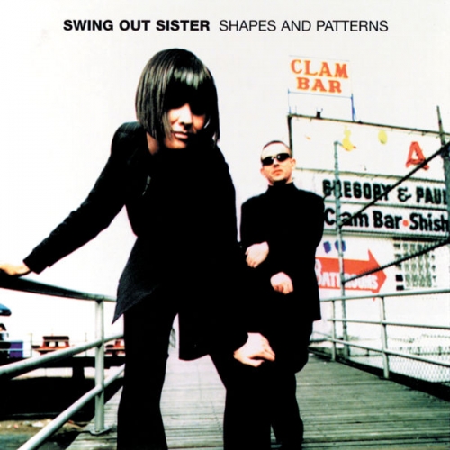 Swing Out Sister - Shapes And Patterns (1997)
