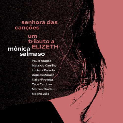 Monica Salmaso - Senhora das Canções - Um Tributo a Elizeth (2026) [Hi-Res]