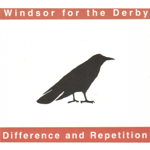 Windsor For The Derby - Difference and Repetition (2026)