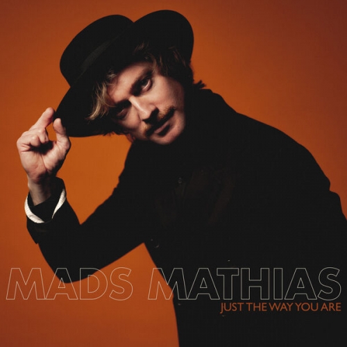 Mads Mathias - Just The Way You Are (2026) [Hi-Res]
