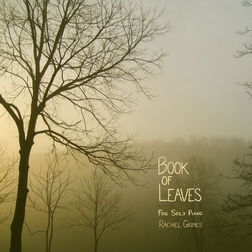 Rachel Grimes - Book of Leaves (2009)