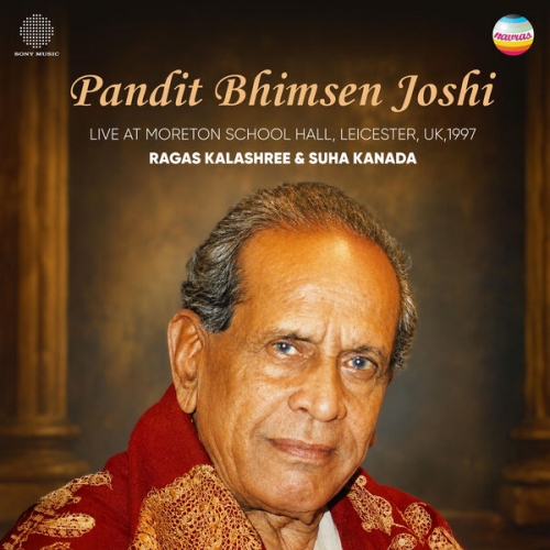 Pandit Bhimsen Joshi - Pandit Bhimsen Joshi Live At Moreton School Hall, Leicester, UK,1997 (Ragas Kalashree & Suha Kanada) (2026) [Hi-Res]