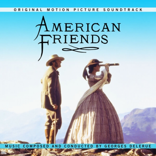 Georges Delerue - American Friends (Original Motion Picture Soundtrack) (2013)
