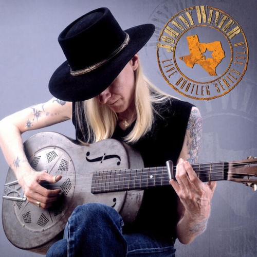 Johnny Winter, Joe Reagoso - Live Bootleg Series Volume 8 (Original Recording Remastered) (2015)