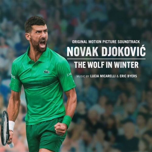 Lucia Micarelli & Eric Byers - NOVAK DJOKOVIĆ: The Wolf in Winter (Original Motion Picture Soundtrack) (2026) [Hi-Res]