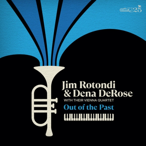 Jim Rotondi & Dena DeRose - Out Of The Past (2026) [Hi-Res]