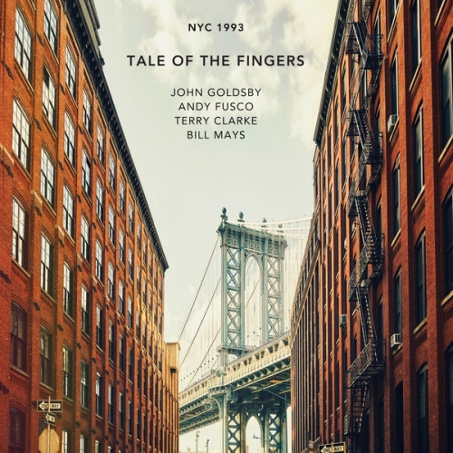 John Goldsby - NYC 1993 — Tale of the Fingers (2026) [Hi-Res]