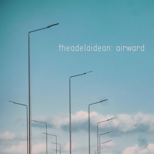 theAdelaidean - Airwards (2026) [Hi-Res]