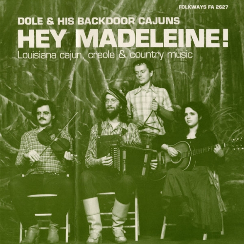 Gérard Dôle - Hey Madeleine! Louisiana Cajun, Creole and Country Music (2004)