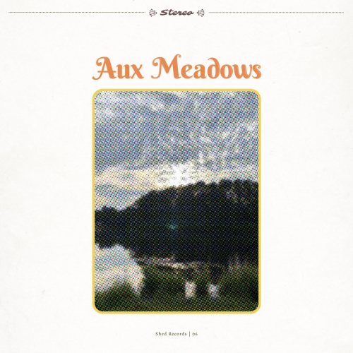Aux Meadows - Aux Meadows (2022)