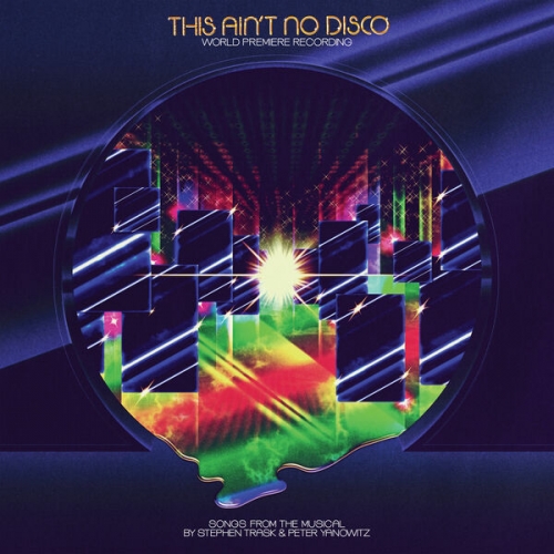 Stephen Trask & Peter Yanowitz - This Ain't No Disco: Songs from the Musical (World Premiere Recording) (2026) [Hi-Res]