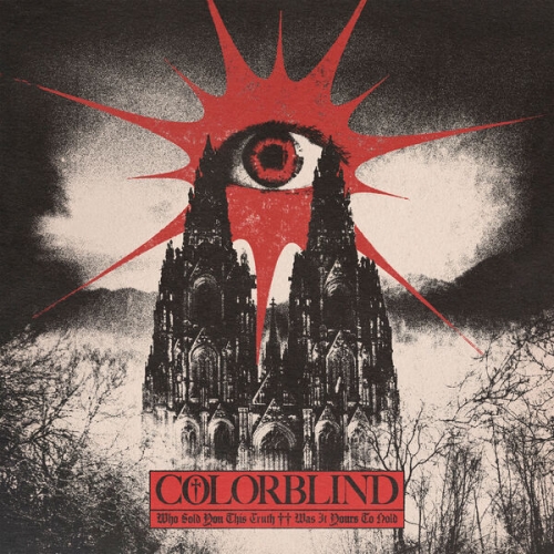 Colorblind - WHO SOLD YOU THIS TRUTH ++ WAS IT YOURS TO HOLD (2026) [Hi-Res]