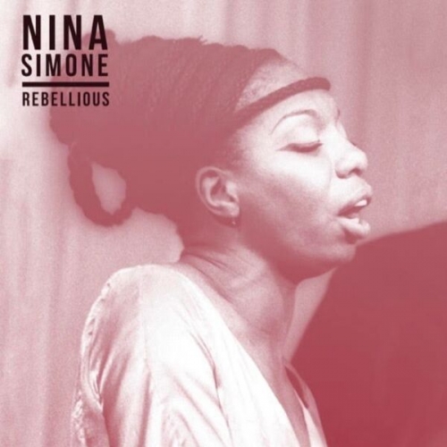 Nina Simone - Rebellious (2024)