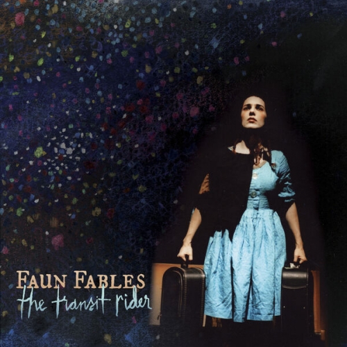 Faun Fables - The Transit Rider (2006)