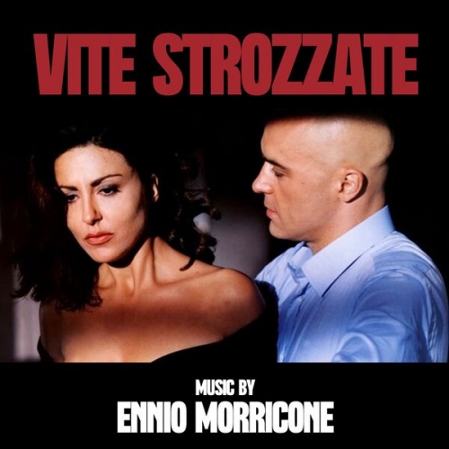 Ennio Morricone - Vite Strozzate (Original Motion Picture Soundtrack) (2026)